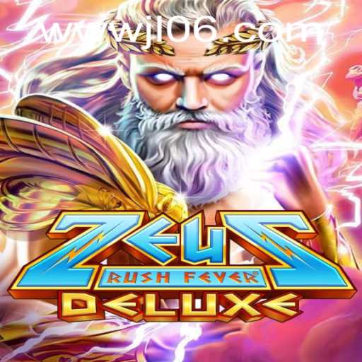 Zeus Rush Fever Deluxe: The Ultimate Gaming Experience